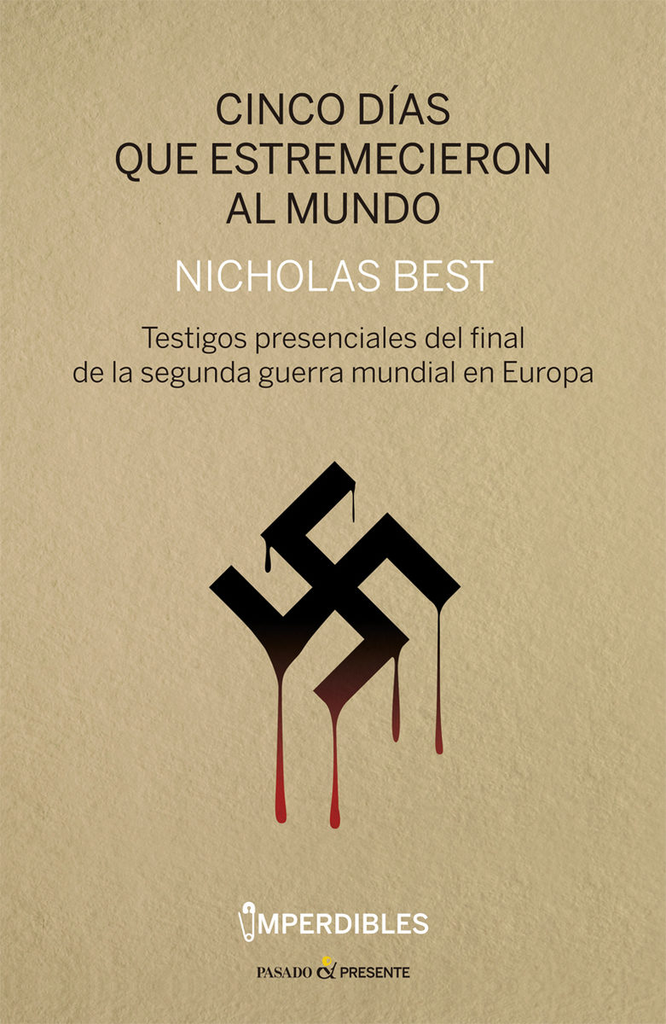 CINCO DÍAS QUE ESTREMECIERON AL MUNDO