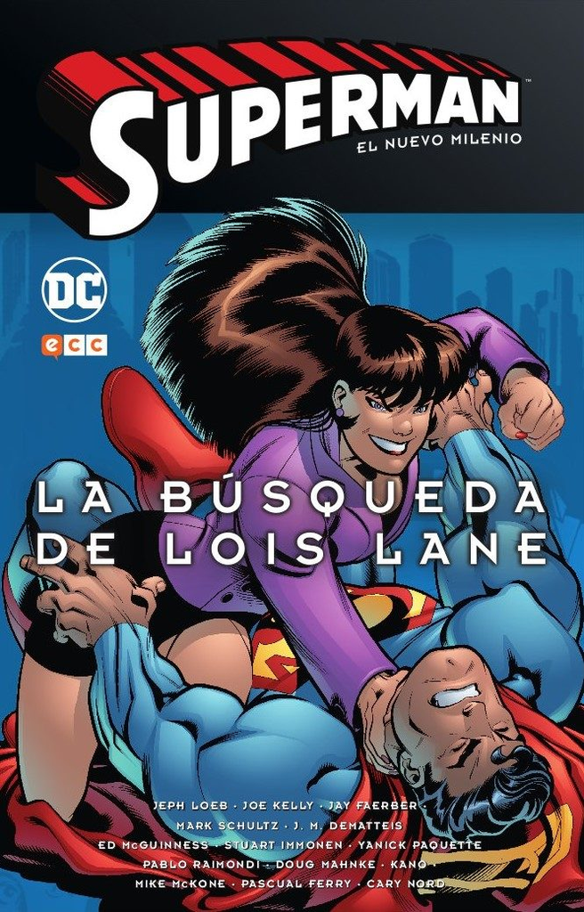 SUPERMAN: EL NUEVO MILENIO 02 - LA BÚSQUEDA DE LOIS LANE