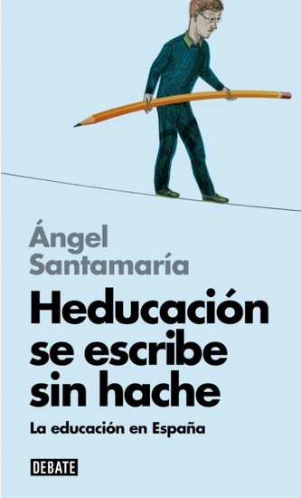 HEDUCACIÓN SE ESCRIBE SIN HACHE