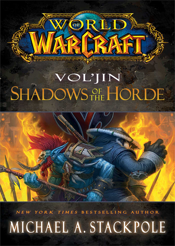 WORLD OF WARCRAFT: VOL'JIN: SHADOWS OF THE HORDE