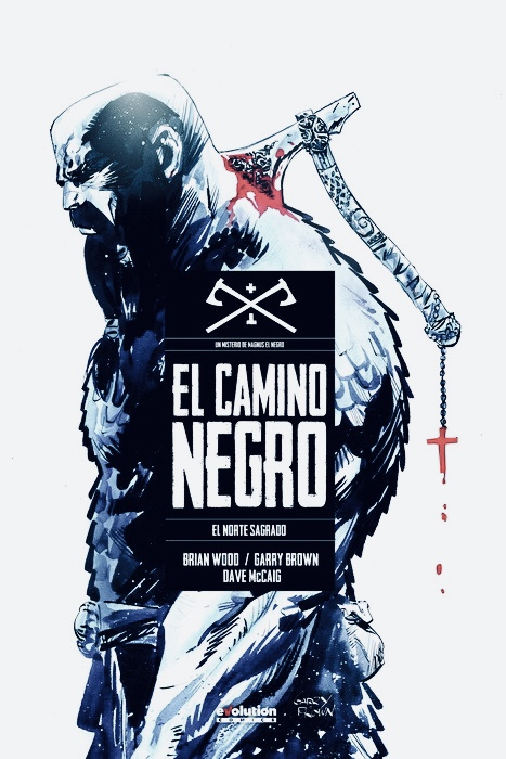EL CAMINO NEGRO 01: EL NORTE SAGRADO