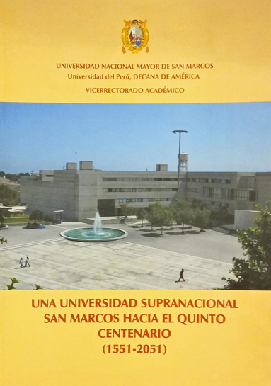 UNA UNIVERSIDAD SUPRANACIONAL HACIA EL QUINTO CENTENARIO (1551-2051)