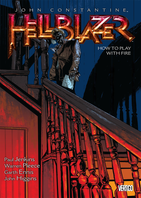 JOHN CONSTANTINE, HELLBLAZER 12: How to play with fire
