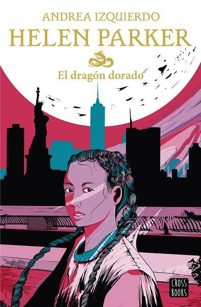 HELEN PARKER: EL DRAGÓN DORADO