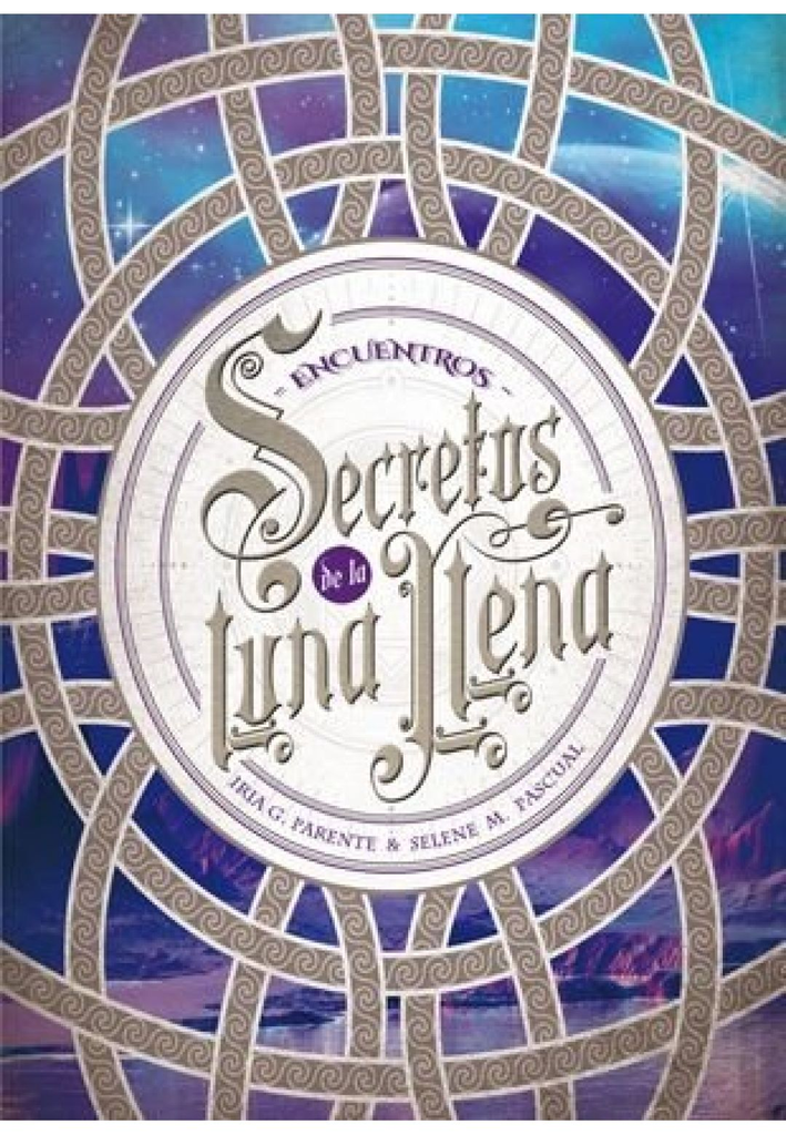 SECRETOS DE LA LUNA LLENA 2: ENCUENTROS
