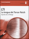 LTI: LA LENGUA DEL TERCER REICH