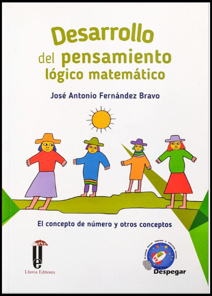 DESARROLLO DEL PENSAMIENTO LÓGICO MATEMÁTICO
