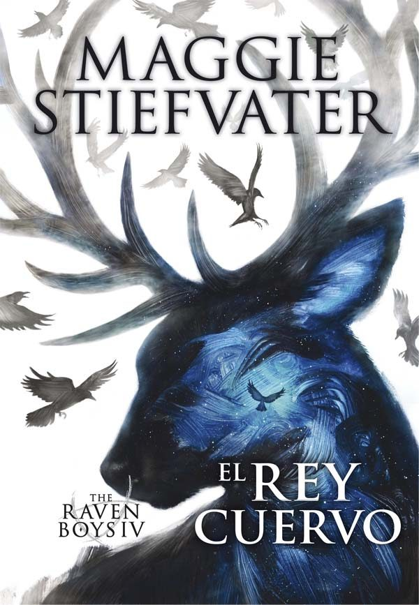 THE RAVEN BOYS IV: EL REY CUERVO