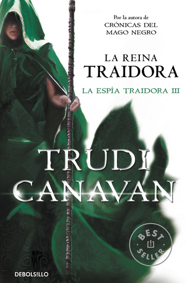 La Espía Traidora 3/3: LA REINA TRAIDORA