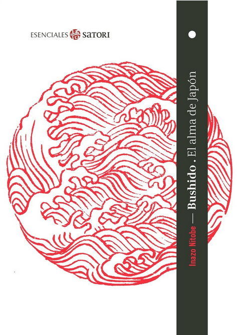 BUSHIDO: EL ALMA DE JAPÓN