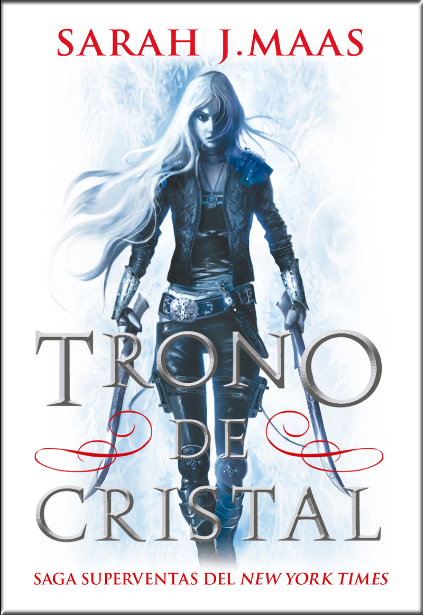 Trono de Cristal 01: TRONO DE CRISTAL