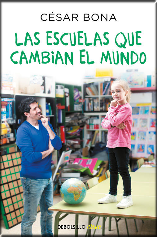 LAS ESCUELAS QUE CAMBIAN EL MUNDO