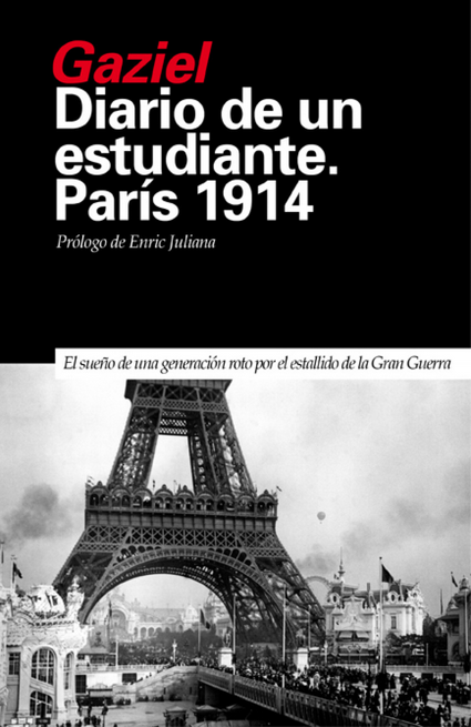 DIARIO DE UN ESTUDIANTE: PARÍS 1914