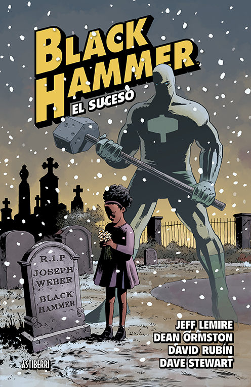 BLACK HAMMER 02: El suceso