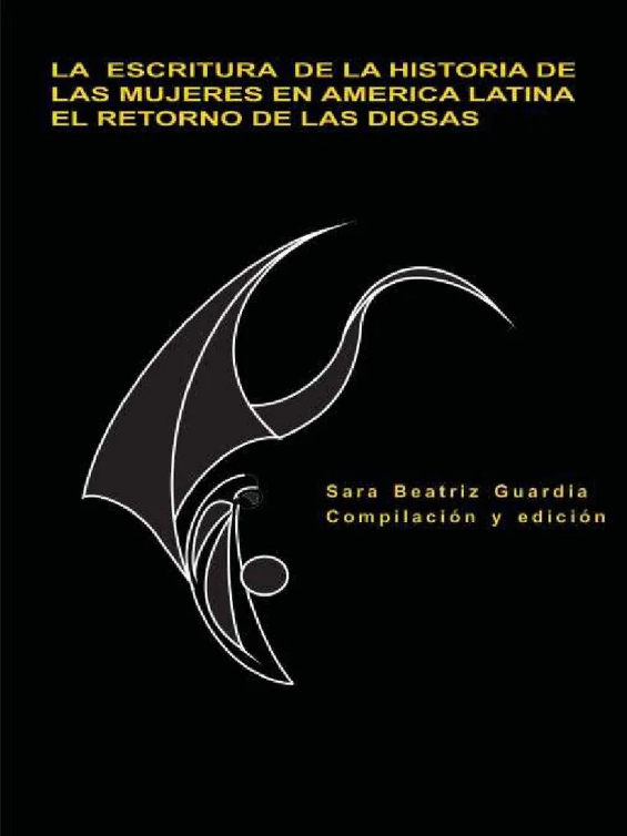 LA ESCRITURA DE LA HISTORIA DE LAS MUJERES EN AMERICA LATINA