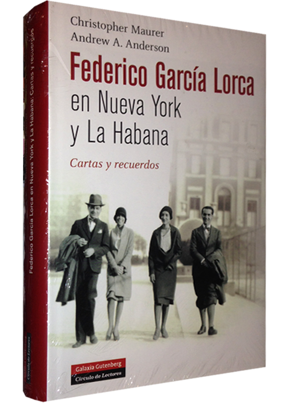 FEDERICO GARCÍA LORCA EN NUEVA YORK Y LA HABANA