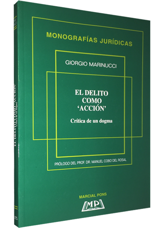 EL DELITO COMO "ACCIÓN"