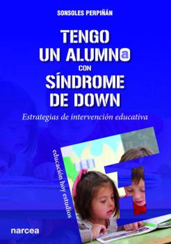 TENGO UN ALUMNO CON SÍNDROME DE DOWN