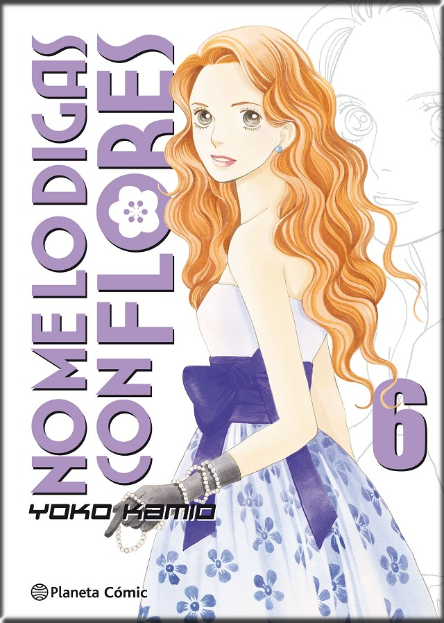 NO ME LO DIGAS CON FLORES 06/20