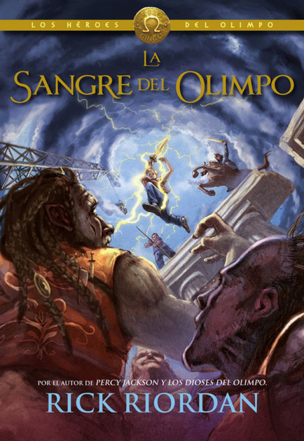 Los Héroes del Olimpo 05/5: LA SANGRE DEL OLIMPO (tapa dura)