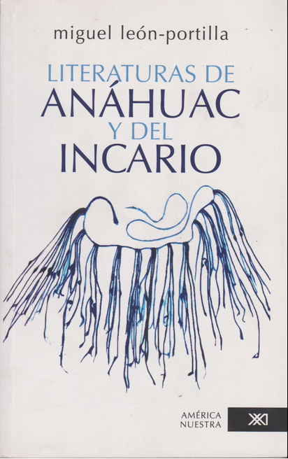 LITERATURAS DE ANÁHUAC Y DEL INCARIO