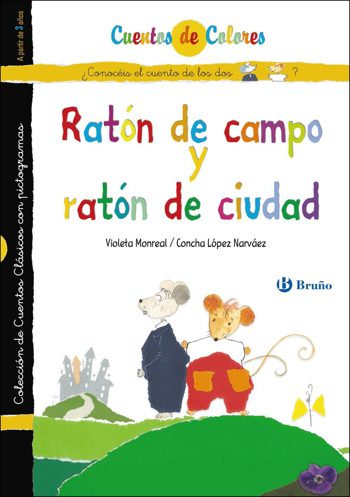 RATÓN DE CAMPO Y RATÓN DE CIUDAD / EL GATO PIRUJO