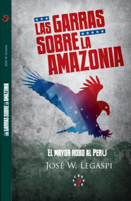 LAS GARRAS SOBRE LA AMAZONÍA