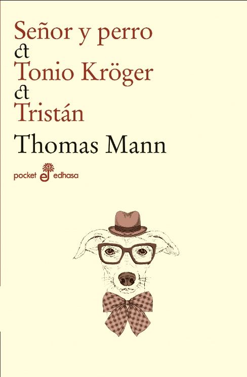SEÑOR Y PERRO & TONIO KRÖGER & TRISTÁN