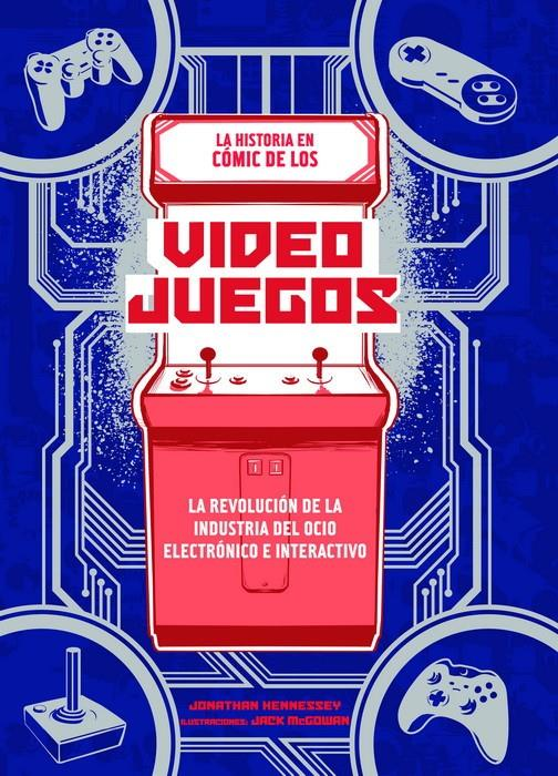 LA HISTORIA EN CÓMIC DE LOS VIDEOJUEGOS