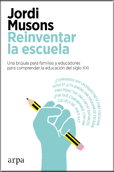 REIVENTAR LA ESCUELA