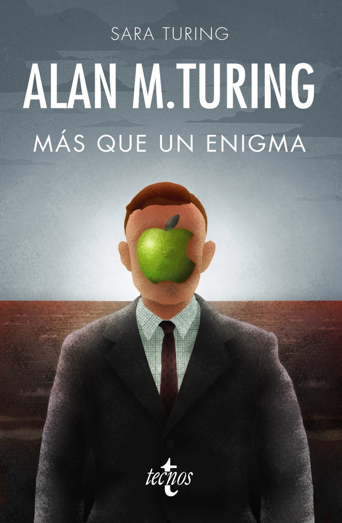 ALAN M. TURING: MÁS QUE UN ENIGMA