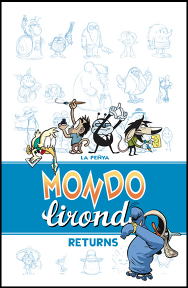 MONDO LIRONDO RETURNS