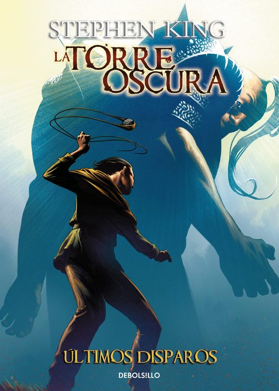 LA TORRE OSCURA 11: ÚLTIMOS DISPAROS