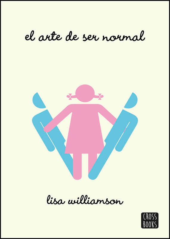 EL ARTE DE SER NORMAL
