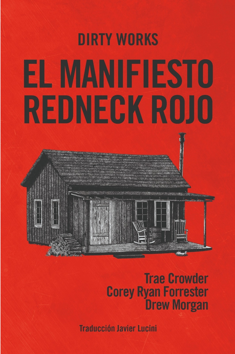 EL MANIFIESTO REDNECK ROJO
