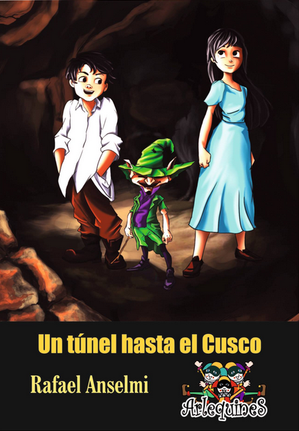 UN TÚNEL HASTA EL CUSCO