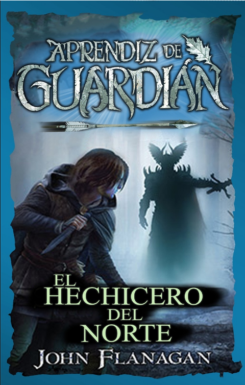 APRENDIZ DE GUARDIÁN: El Hechicero del Norte