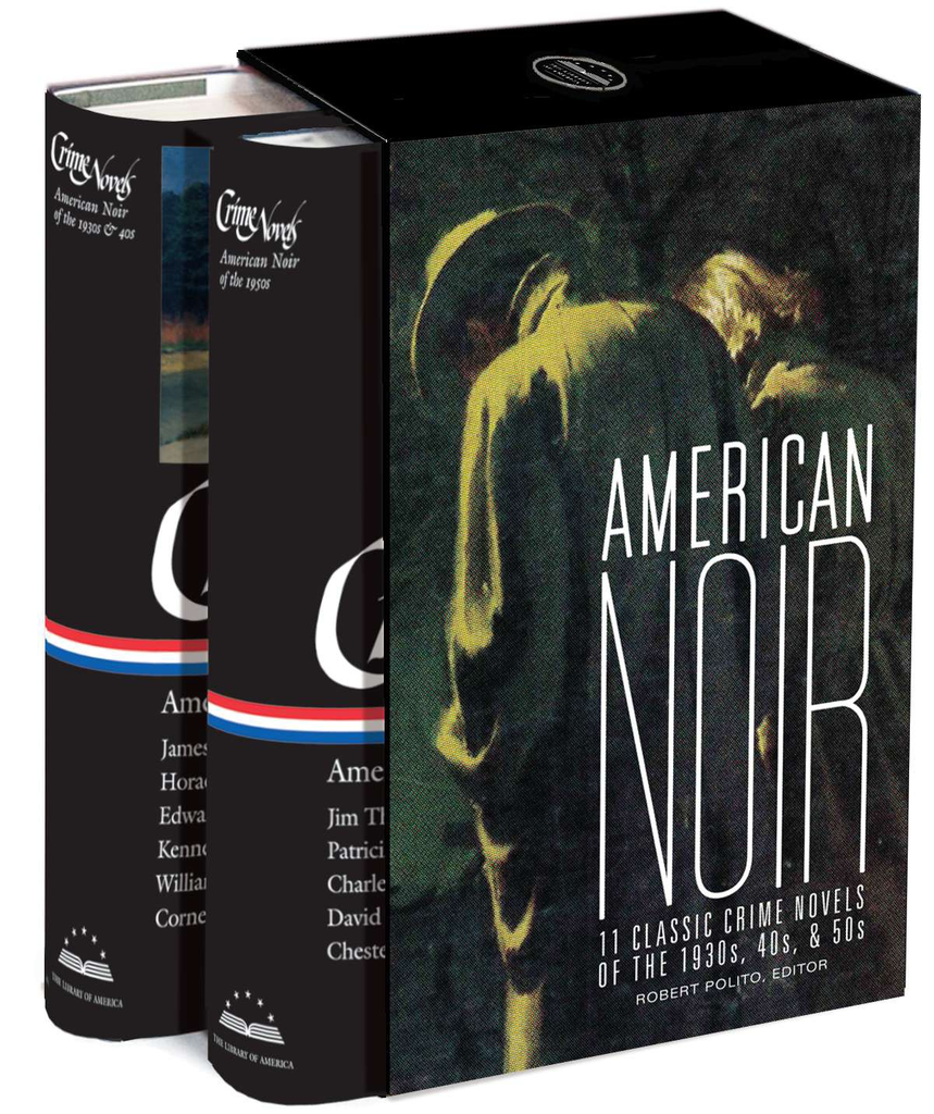 AMERICAN NOIR: 11 classic crime novels of the 1930s, 40s, & 50s (2 vols.)