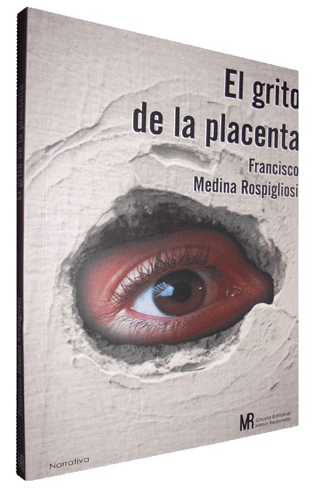 EL GRITO DE LA PLACENTA