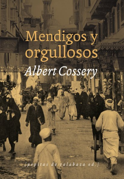 MENDIGOS Y ORGULLOSOS