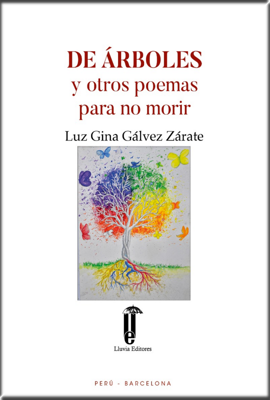 DE ÁRBOLES Y OTROS POEMAS PARA NO MORIR