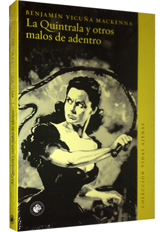 LA QUINTRALA Y OTROS MALOS DE ADENTRO