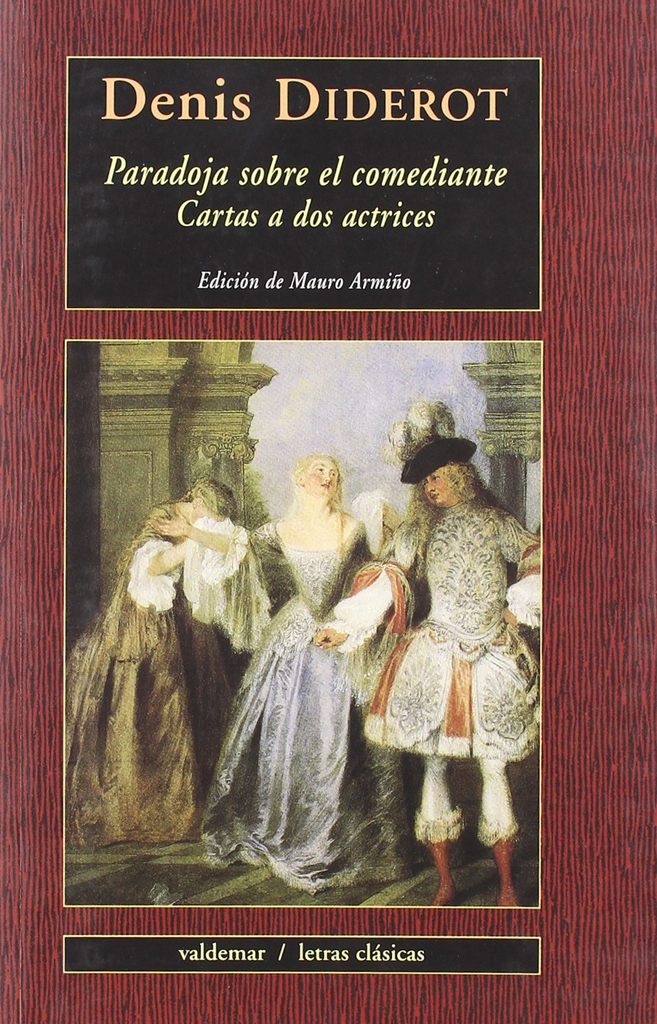 PARADOJA SOBRE EL COMEDIANTE / CARTA A DOS ACTRICES