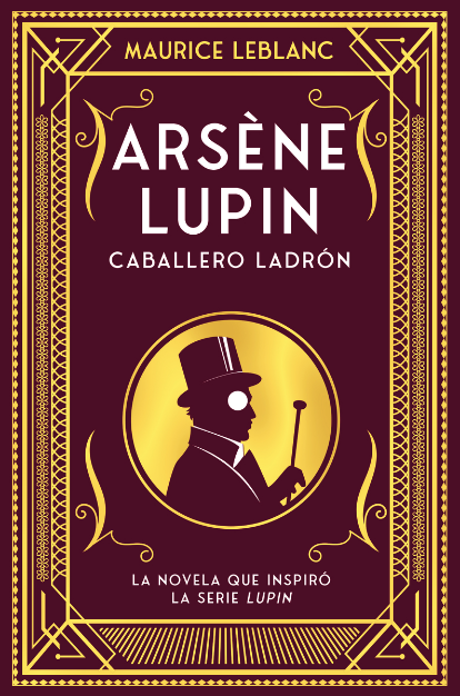 ARSENE LUPIN, CABALLERO LADRÓN