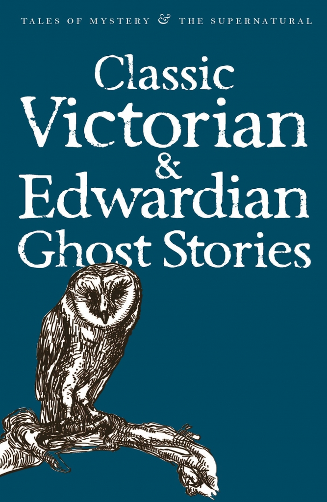 CLASSIC VICTORIAN AND EDWARDIAN GHOST SERIES