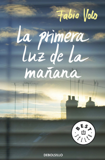 LA PRIMERA LUZ DE LA MAÑANA