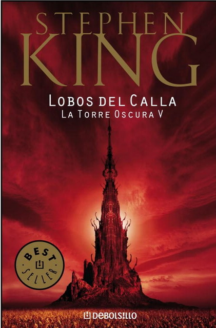LA TORRE OSCURA V: LOS LOBOS DE CALLA