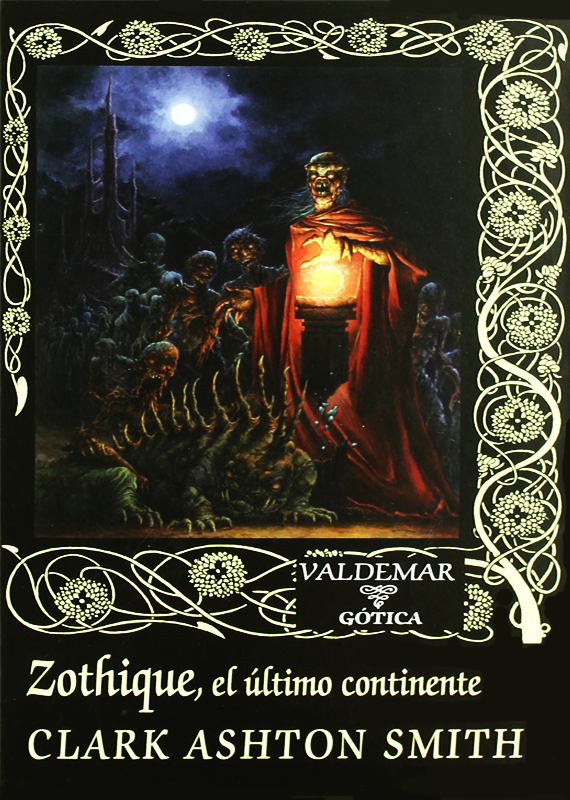 ZOTHIQUE, EL ÚLTIMO CONTINENTE