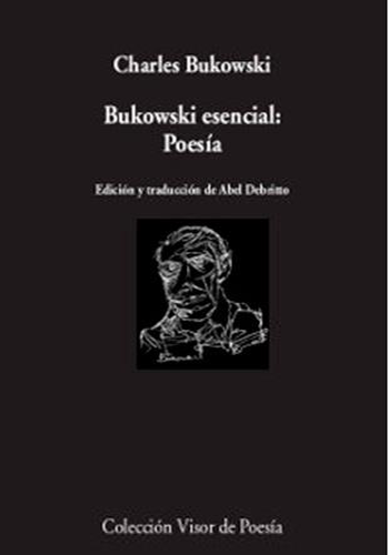 BUKOWSKI ESENCIAL: POESÍA