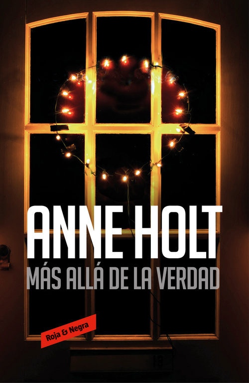 Hanne Wilhelmsen 07: MÁS ALLÁ DE LA VERDAD